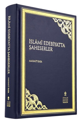 Islâmî Edebiyatta Şaheserler