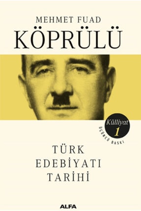Külliyat 1 Türk Edebiyatı Tarihi -Mehmet Fuad Köprülü