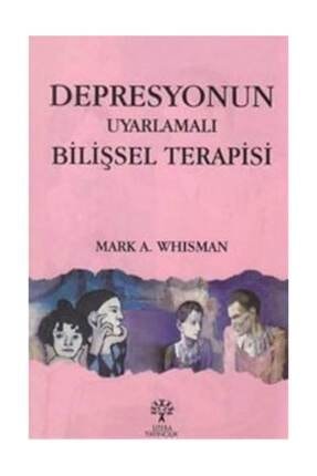 Depresyonun Uyarlamalı Bilişsel Terapisi - Mark A. Whisman