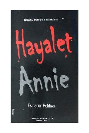 Hayalet Annie - Esmanur Pehlivan