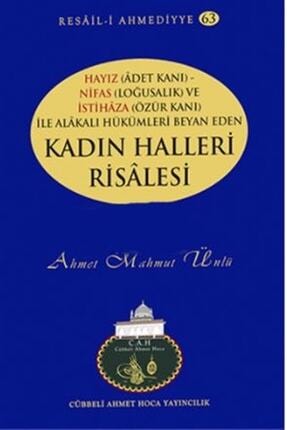 Kadın Halleri Risalesi - Resail-i Ahmediyye - Ahmet Mahmut Ünlü