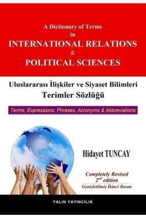 Uluslararası Ilişkiler Ve Siyaset Bilimleri Terimler Sözlüğü & A Dictionary Of Terms In Internati...