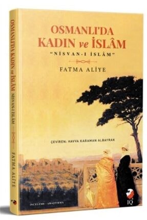 Osmanlıda Kadın Ve Islam - Fatma Aliye Topuz 9789752555334