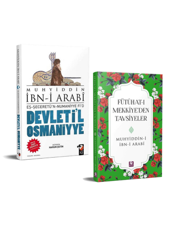 Muhyiddin İbn Arabi Devletil Osmaniyye ve Fütuhatı mekkiyeden Tavsiyeler 2 Kitap Seti 