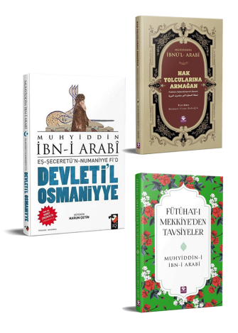 Muhyiddin Arabi Devletil Osmaniyye, Fütuhatı Mekkiye ve Hak Yolcularına Armağan 3 Kitap Seti