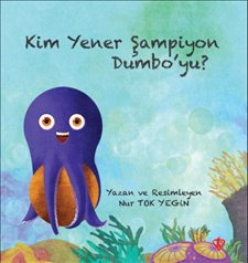 Kim Yener Şampiyon Dumboyu 3