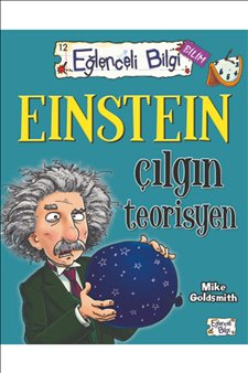 Einstein Çılgın Teorisyen