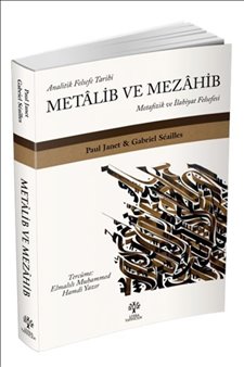 Metalib Ve Mezahib - Paul Janet 9786052023914