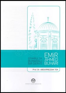 Emir Ahmed Buhari İstanbulda Buharalı Bir Derviş