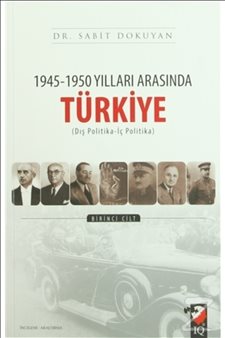 1945-1950 Yılları Arasında Türkiye (2 Cilt Takım) - Sabit Dokuyan 9789752553705