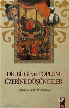 Dil Bilgi ve Toplum Üzerine Düşünceler