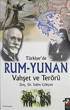 Türkiyede Rum-Yunan Vahşet ve Terörü