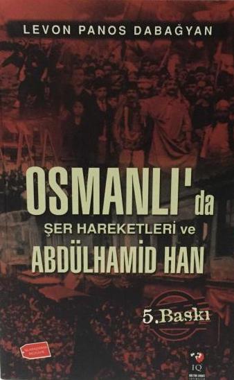 Osmanlıda Şer Hareketleri ve Abdülhamit Han