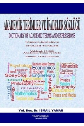 Akademik Terimler Ve Ifadeler Sözlüğü & Dictionary Of Academic Terms And Expressions