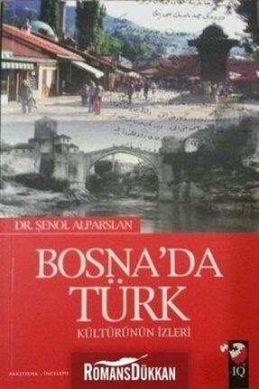 Bosnada Türk Kültürünün Izleri